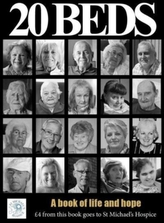  20 Beds: The Story of St Michael\'s Hospice