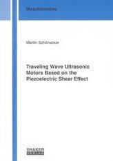 Traveling Wave Ultrasonic Motors Based on the Piezoelectric Shear Effect