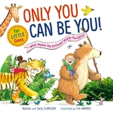  Only You Can Be You for Little Ones