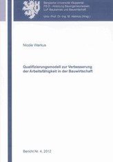 Qualifizierungsmodell zur Verbesserung der Arbeitsfähigkeit in der Bauwirtschaft