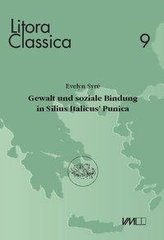 Gewalt und soziale Bindung in Silius Italicus' Punica
