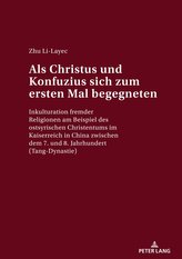 Als Christus und Konfuzius sich zum ersten Mal begegneten