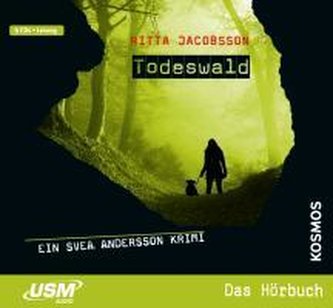 Svea Andersson 01: Todeswald Svea Andersson 01: Todeswald