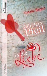 Mit dem Pfeil in die Liebe