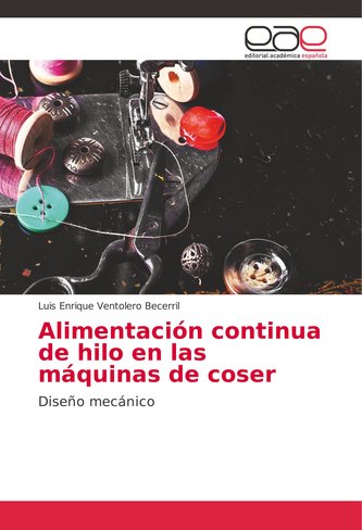 Alimentación continua de hilo en las máquinas de coser Alimentación continua de hilo en las máquinas de coser