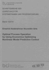 Optimal Process Operation by Using Economics Optimizing Nonlinear Model Predictive Control