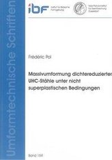 Massivumformung dichtereduzierter UHC-Stähle unter nicht superplastischen Bedingungen