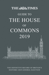 The Times Guide to the House of Commons 2019