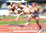 Faszination Leichtathletik: Schneller, höher, weiter (Wandkalender 2021 DIN A4 quer)