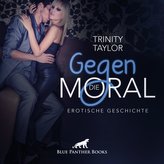 Gegen die Moral | Erotik Audio Story | Erotisches Hörbuch Audio CD