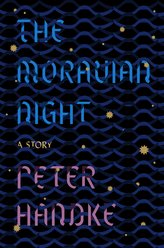 The Moravian Night: A Story