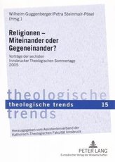 Religionen - Miteinander oder Gegeneinander?