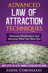  ADVANCED LAW OF ATTRACTION TECHNIQUES