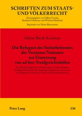 Die Befugnis des Sicherheitsrates der Vereinten Nationen zur Einsetzung von ad hoc-Strafgerichtshöfen