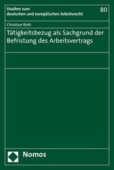 Tätigkeitsbezug als Sachgrund der Befristung des Arbeitsvertrags