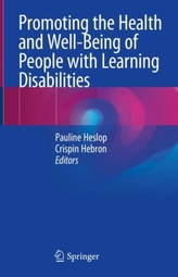  Promoting the Health and Well-Being of People with Learning Disabilities