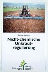 Nicht-chemische Unkrautregulierung