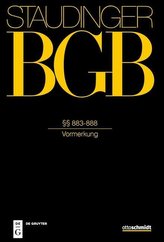 Staudingers Kommentar BGB Buch 3 Sachenrecht §§ 883-888 (Vormerkung)
