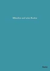 München und seine Bauten