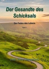 Der Gesandte des Schicksals