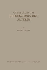 Grundlagen zur Erforschung des Alterns