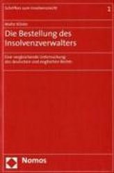 Die Bestellung des Insolvenzverwalters