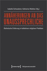 Annäherungen an das Unaussprechliche