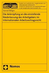 Die Anknüpfung an die einstellende Niederlassung des Arbeitgebers im Internationalen Arbeitsvertragsrecht