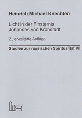 Licht in der Finsternis - Johannes von Kronstadt.