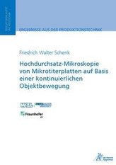 Hochdurchsatz-Mikroskopie von Mikrotiterplatten auf Basis einer kontinuierlichen Objektbewegung