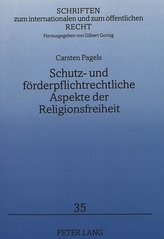 Schutz- und förderpflichtrechtliche Aspekte der Religionsfreiheit