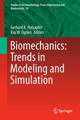 Biomechanics: Trends in Modeling and Simulation