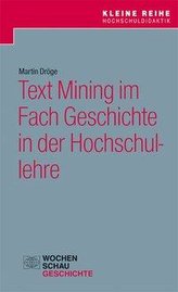 Text Mining im Fach Geschichte in der Hochschullehre