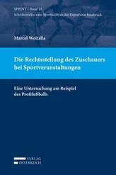 Die Rechtsstellung des Zuschauers bei Sportveranstaltungen