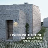 Living With Stone - Wohnen mit Stein