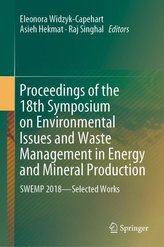 Proceedings of the 18th Symposium on Environmental Issues and Waste Management in Energy and Mineral Production