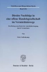 Direkte Nachfolge in eine offene Handelsgesellschaft im Vermächtniswege