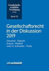 Gesellschaftsrecht in der Diskussion 2019