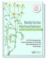 Natürliche Heilverfahren - von Ärzten empfohlen