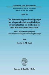 Die Besteuerung von Beteiligungen an körperschaftsteuerpflichtigen Steuersubjekten im Einkommen- und Körperschaftsteuerrecht