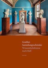 Goethes Sammlungsschränke