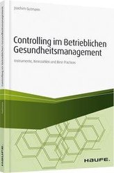 Controlling im betrieblichen Gesundheitsmanagement