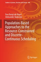 Population-based Approaches to the Resource Constrained and Discrete Continuous Scheduling