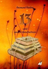 13 und andere Geschichten