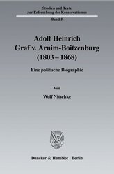 Adolf Heinrich Graf v. Arnim-Boitzenburg (1803-1868)