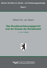 Das Bundesverfassungsgericht und der Einsatz der Bundeswehr