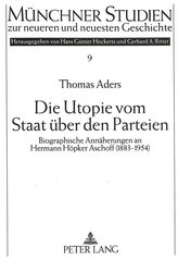 Die Utopie vom Staat über den Parteien