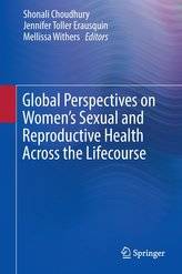 Global Perspectives on Women's Sexual and Reproductive Health Across the Lifecourse