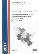 Infektionsepidemiologischer Bericht über meldepflichtige Krankheiten in Schleswig-Holstein für das Jahr 2011