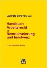 Handbuch Arbeitsrecht in Restrukturierung und Insolvenz